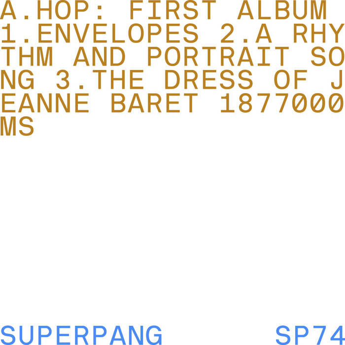 FIRST ALBUM : a.hop : Superpang 74